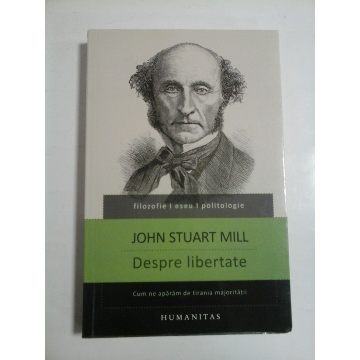 DESPRE LIBERTATE  -  JOHN STUART MILL